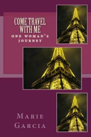 Cover of Come Travel with Me