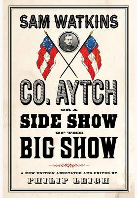 Book cover for Co. Aytch, or a Side Show of the Big Show