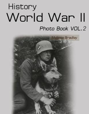 Book cover for History World War II Photo Book Vol.2