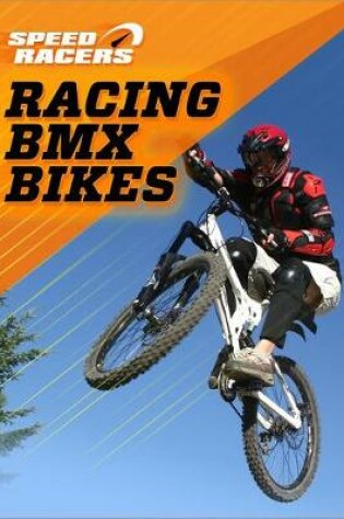 Cover of Racing BMX Bikes