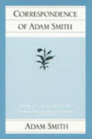 Cover of Correspondence of Adam Smith