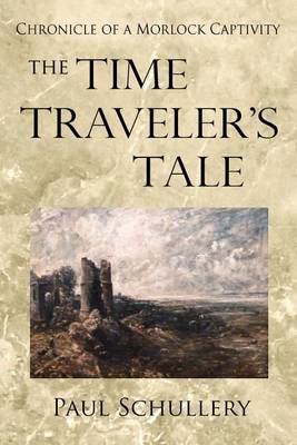 Book cover for The Time Traveler's Tale