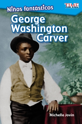 Cover of Niños fantásticos: George Washington Carver