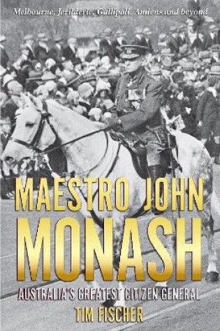 Cover of Maestro John Monash