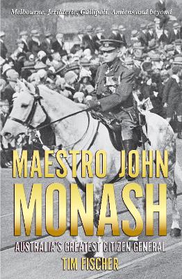 Book cover for Maestro John Monash