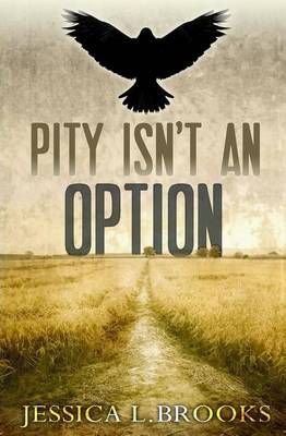 Book cover for Pity Isn't An Option