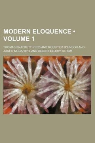 Cover of Modern Eloquence (Volume 1)