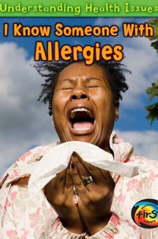 Cover of I Know Someone with Allergies