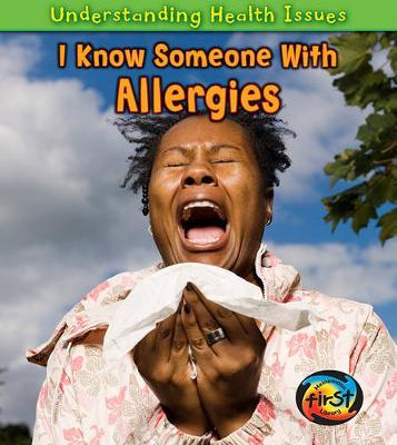 Cover of I Know Someone with Allergies