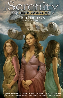 Book cover for Serenity Volume 2: Better Days And Other Stories 2nd Edition EDITION