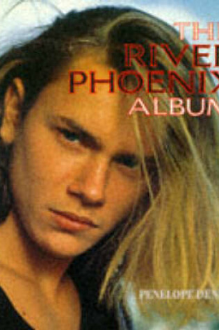 Cover of The River Phoenix Album