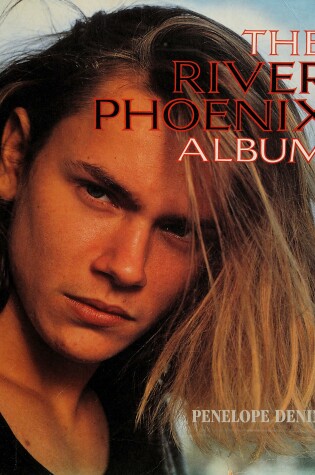 Cover of The River Phoenix Album