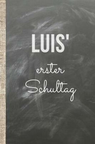 Cover of Luis' erster Schultag