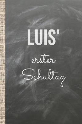 Book cover for Luis' erster Schultag