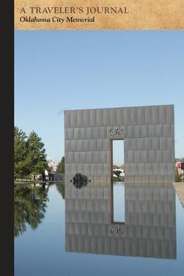 Cover of Oklahoma City Memorial: A Traveler's Journal