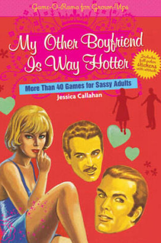 Cover of My Other Boyfriend is Way Hotter