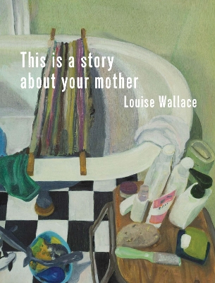 Book cover for This Is a Story About Your Mother