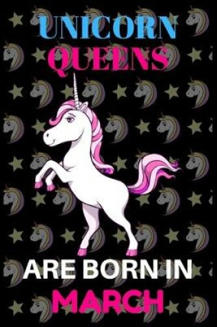 Cover of unicorn queens are born in March