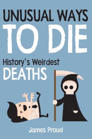Cover of Unusual Ways to Die