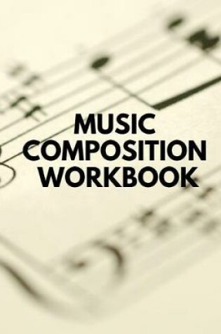 Cover of Music Composition Workbook