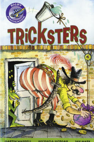 Cover of Navigator Fiction Year 3 Tricksters Group Reading Pack 09/08