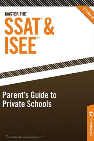 Cover of Master the SSAT/ISEE: Parent's Guide to Private Schools