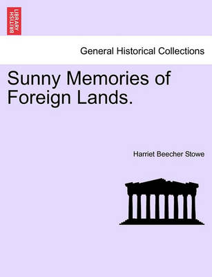 Book cover for Sunny Memories of Foreign Lands. Vol. I