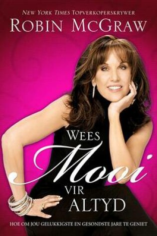 Cover of Wees Mooi Vir Altyd