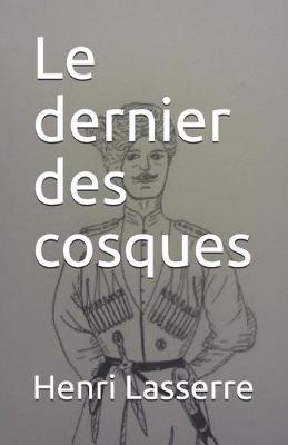 Book cover for Le dernier des cosques