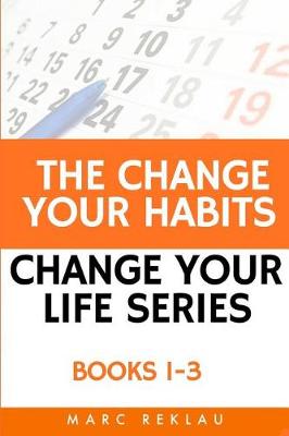 Book cover for The Change Your Habits, Change Your Life Series