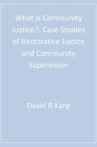 Cover of What is Community Justice?