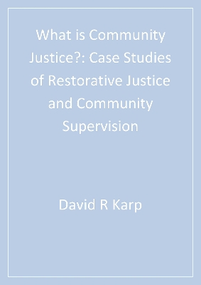 Book cover for What is Community Justice?
