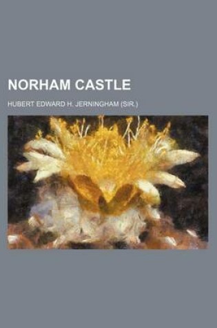 Cover of Norham Castle