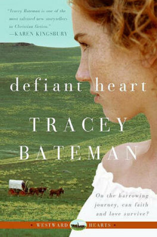 Cover of Defiant Heart (Westward Hearts)