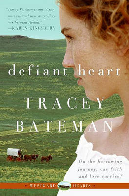 Book cover for Defiant Heart (Westward Hearts)