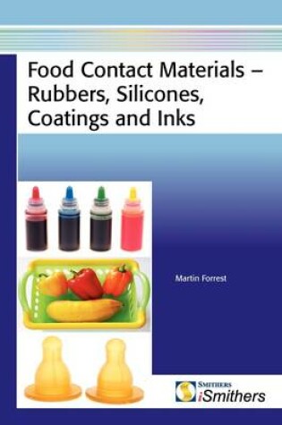 Cover of Food Contact Materials - Rubbers, Silicones, Coatings and Inks