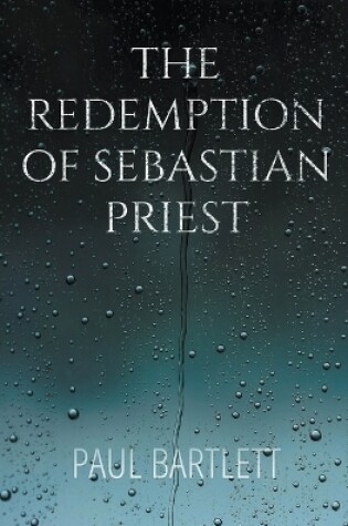 Cover of The Redemption of Sebastian Priest