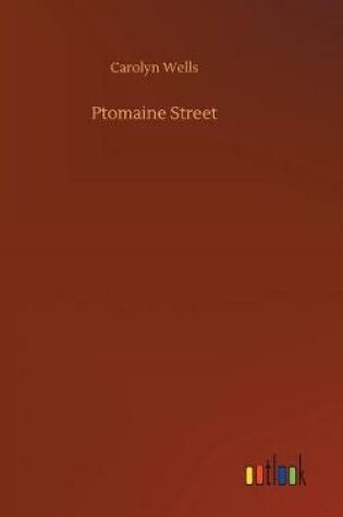 Cover of Ptomaine Street
