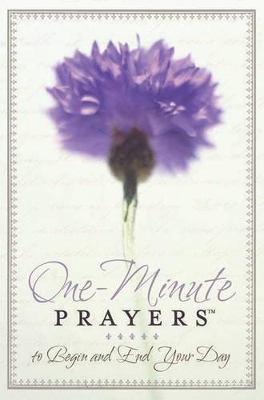 Book cover for One-Minute Prayers to Begin and End Your Day