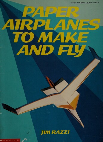 Book cover for Paper Airplanes to Make & Fly