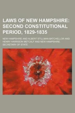 Cover of Laws of New Hampshire; Second Constitutional Period, 1829-1835