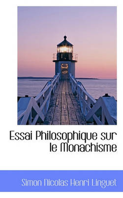 Book cover for Essai Philosophique Sur Le Monachisme