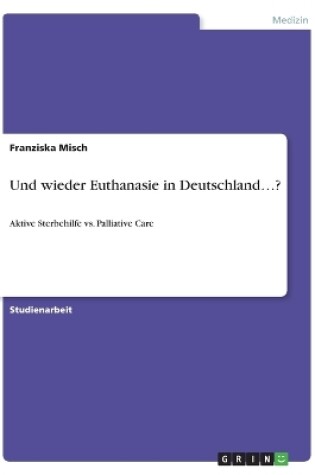 Cover of Und wieder Euthanasie in Deutschland...?