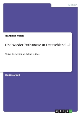 Book cover for Und wieder Euthanasie in Deutschland...?