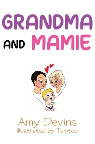 Cover of Grandma and Mamie