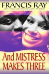 Book cover for And Mistress Makes Three