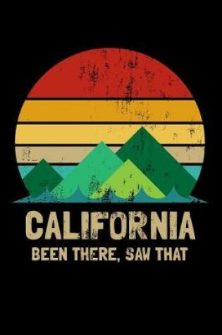 Cover of California Been There Saw That