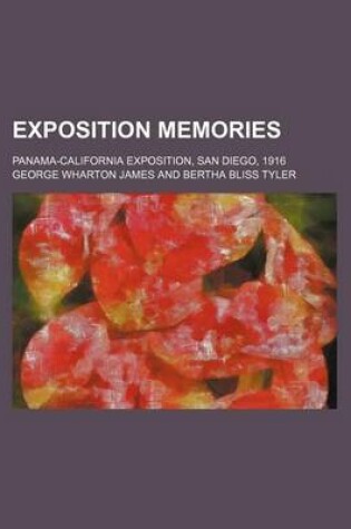 Cover of Exposition Memories; Panama-California Exposition, San Diego, 1916