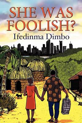 Book cover for She Was Foolish?