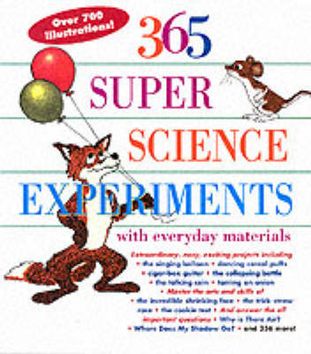 Book cover for 365 Super Science Experiments with Everyday Materials